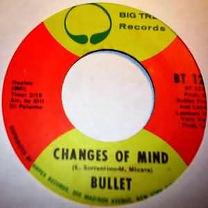 BULLET — CHANGES OF MIND / WHITE LIES BLUE EYES record label scan
