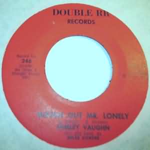 SHIRLEY VAUGHN WATCH OUT MR LONELY / JUST A LITTLE LOVE