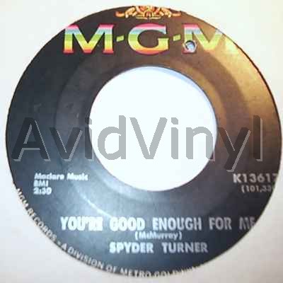 SPYDER TURNER YOU'RE GOOD ENOUGH FOR ME / STAND BY ME