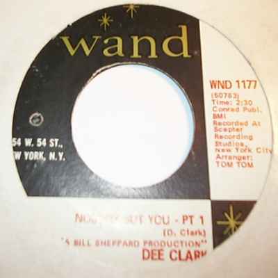 DEE CLARK — NOBODY BUT YOU / PT11 record label scan