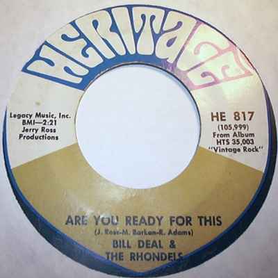 BILL DEAL AND THE RHONDELLS — ARE YOU READY FOR THIS / WHAT KIND OF FOOL DO YOU THINK I AM record label scan