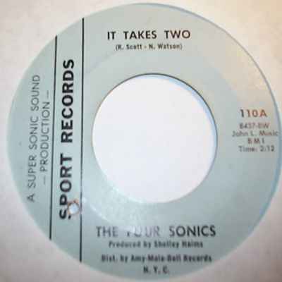 FOUR SONICS IT TAKES TWO / YOU DON'T HAVE TO SAY YOU LOVE ME