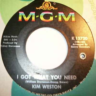 KIM WESTON — I GOT WHAT YOU NEED / SOMEONE LIKE YOU record label scan