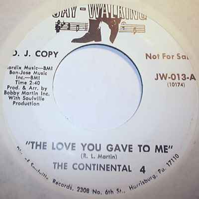 CONTINENTAL 4 — THE LOVE YOU GAVE ME / HOW CAN I PRETEND record label scan