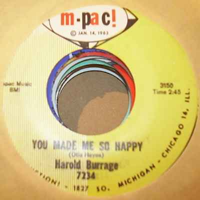 HAROLD BURRAGE — YOU MADE ME SO HAPPY / TAKE ME NOW record label scan