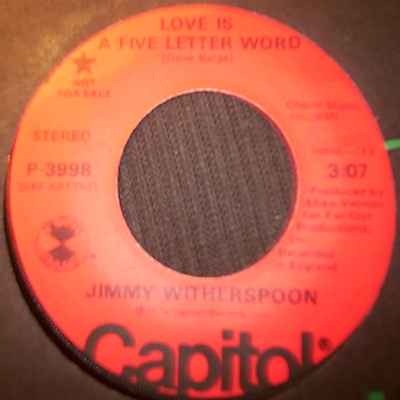 JIMMY WITHERSPOON LOVE IS A FIVE LETTER WORD / SAME