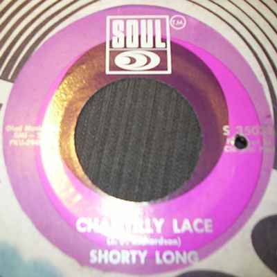SHORTY LONG — CHANTIILY LACE / YOUR LOVE IS AMAZING record label scan