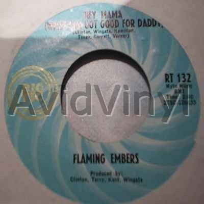 FLAMING EMBERS HEY MAMA / LET'S HAVE A LOVE IN
