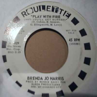 BRENDA JO HARRIS PLAY WITH FIRE / I CAN REMEMBER