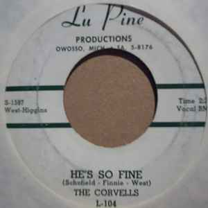 CORVELLS — HE'S SO FINE / BABY SITTING record label scan