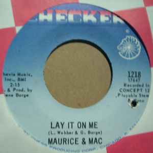 MAURICE AND MAC — LAY IT ON ME / WHAT AM I GONNA DO record label scan