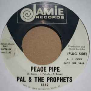 PAL AND THE PROPHETS — PEACE PIPE / TEA-PEE record label scan