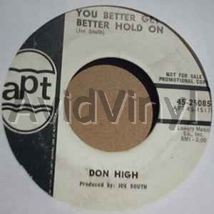DON HIGH YOU BETTER GET A HOLD ON / YOU'D BETTER SWEEP AROUND YOUR OWN BACK DOOR