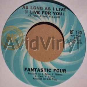 FANTASTIC FOUR AS LONG AS I LIVE / TO SHARE YOUR LOVE