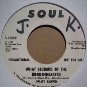 JIMMY RUFFIN — WHAT BECOMES OF THE BROKEN HEARTED / SAME record label scan