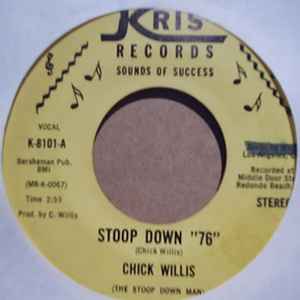 CHICK WILLIS — STOOP DOWN "76"  / LOVE DOCTOR record label scan