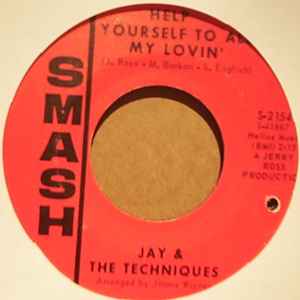JAY AND THE TECHNIQUES — HELP YOURSELF TO ALL MY LOVIN / BABY MAKE YOUR OWN SWEET MUSIC record label scan