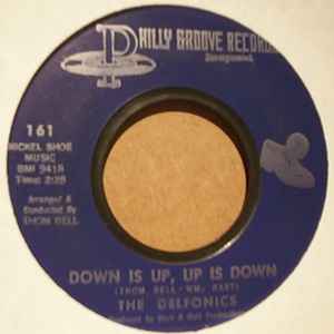 DELFONICS DOWN IS UP, UP IS DOWN / DIDN'T I