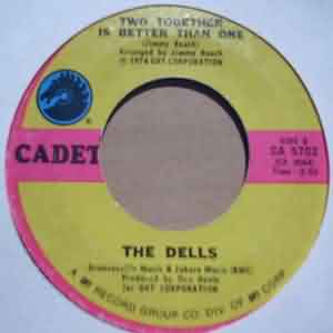 DELLS TWO TOGETHER IS BETTER THAN ONE / I WISH IT WAS ME YOU LOVED