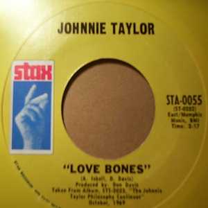 JOHNNIE TAYLOR LOVE BONES / MR.NOBODY IS SOMEBODY
