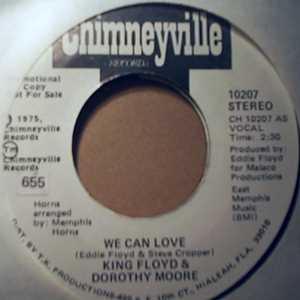 KING FLOYD AND DOROTHY MOORE WE CAN LOVE / SAME