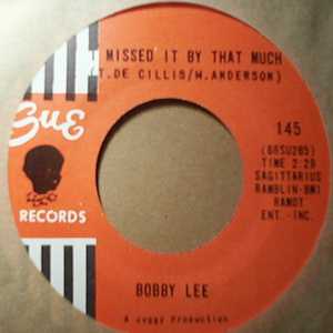 BOBBY LEE — I'M NOT AFRAID / I MISSED IT BY THAT MUCH record label scan
