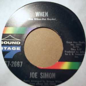 JOE SIMON WHEN / THAT’S THE WAY I WANT OUR LOVE