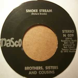 BROTHERS, SISTERS AND COUSINS SMOKE STREAM / SINNER