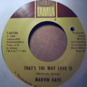 MARVIN GAYE — THAT'S THE WAY LOVE IS / GONNA KEEP ON TRYIN' TILL I WIN YOUR LOVE record label scan