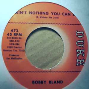 BOBBY BLAND — AIN'T NOTHING YOU CAN DO / DO WHAT YOU SET OUT TO DO record label scan