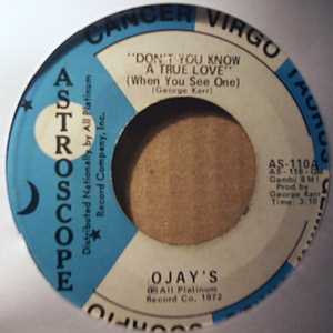O'JAYS — DON'T YOU KNOW A TRUE LOVE / PEACE record label scan