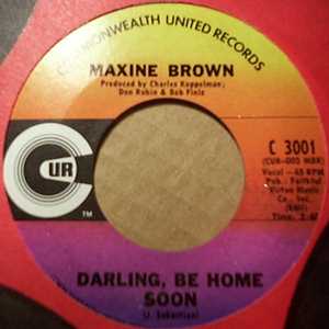 MAXINE BROWN — DARLING BE HOME SOON / WE'LL CRY TOGETHER record label scan
