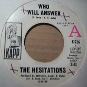 HESITATIONS — WHO WILL ANSWER / IF YOU EVER NEED A HAND record label scan