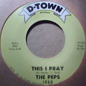 PEPS THIS I PRAY / THINKIN' ABOUT YOU