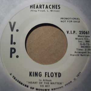 KING FLOYD — HEARTACHES / SAME record label scan