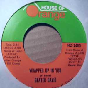 GEATER DAVIS — WRAPPED UP IN YOU / FOR YOUR PRECIOUS LOVE record label scan