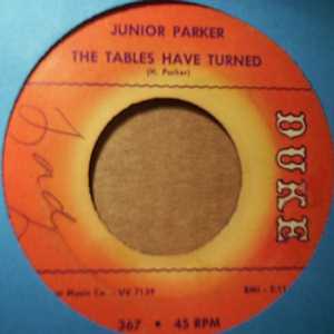 JUNIOR PARKER — TABLES HAVE TURNED / YONDERS WALL record label scan