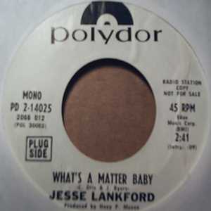 JESSE LANKFORD — WHAT'S A MATTER BABY / WE'LL TAKE OUR LAST WALK TONIGHT record label scan
