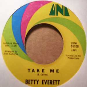 BETTY EVERETT — TAKE ME / THERE'LL COME A TIME record label scan