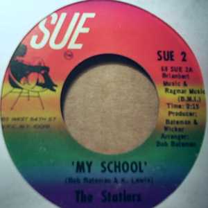 STATLERS — MY SCHOOL / IT'S A HURTIN' THING record label scan