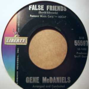 GENE MCDANIELS FALSE FRIENDS / IT'S A LONELY TOWN