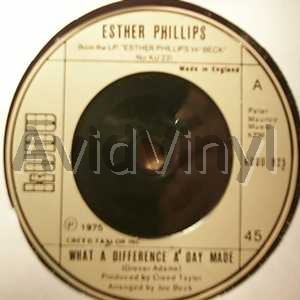 ESTHER PHILLIPS WHAT A DIFFERENCE A DAY MADE / TURN AROUND LOOK AT ME