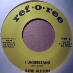 GENE ALLISON — I UNDERSTAND / ALMOST SUNDOWN record label scan
