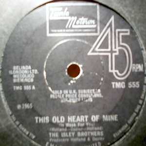 ISLEY BROTHERS — THIS OLD HEART OF MINE / THERE'S NO LOVE LEFT record label scan