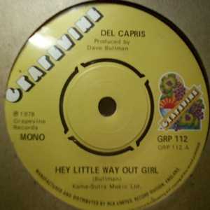 DEL CAPRIS / EULA COOPER HEY LITTLE WAY OUT GIRL / BEGGARS CAN'T BE CHOOSEY