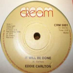 EDDIE CARLTON — IT WILL BE DONE / INSTRUMENTAL record label scan