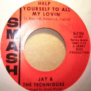 JAY AND THE TECHNIQUES — HELP YOURSELF TO ALL MY LOVIN / BABY MAKE YOUR OWN SWEET MUSIC record label scan