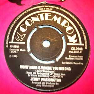 JERRY WASHINGTON RIGHT HERE IS WHERE YOU BELONG / IN MY LIFE I'VE LOVED