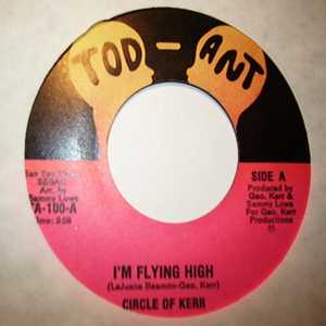 CIRCLE OF KERR — I'M FLYING HIGH / INSTRUMENTAL record label scan
