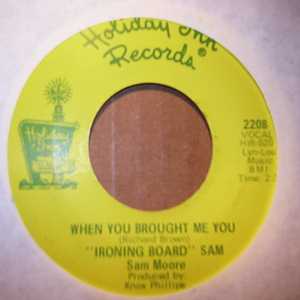 IRONONG BOARD SAM — WHEN YOU BROUGHT ME YOU / RAINING IN MY HEART record label scan